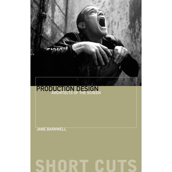 Short Cuts Production Design: Architects of the Screen, (Paperback)