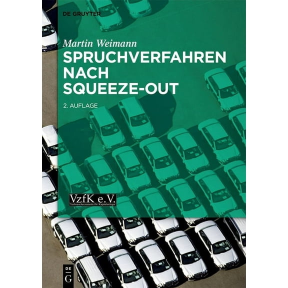 Spruchverfahren Nach Squeeze-Out, (Hardcover)