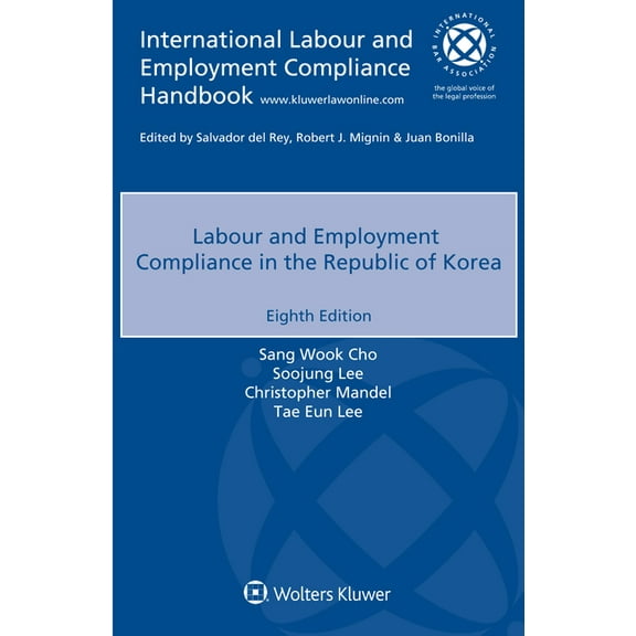 Labour and Employment Compliance in the Republic of Korea, (Paperback)