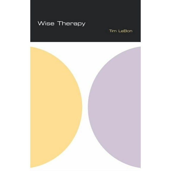 Wise Therapy (Paperback) by Tim Lebon