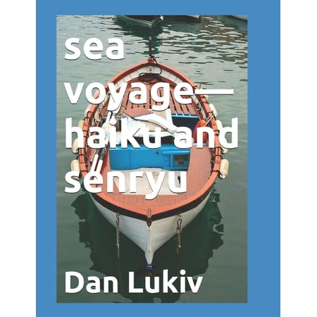 sea voyage-haiku and senryu (Paperback)