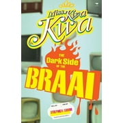 Miss Kwa Kwa 2 : The Dark Side of the Braai