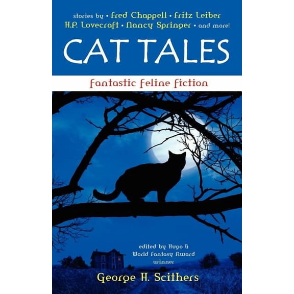 Cat Tales: Fantastic Feline Fiction, (Paperback)