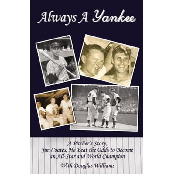 Pre-Owned Always a Yankee (Paperback) 0741457628 9780741457622