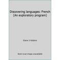 thumbnail image 1 of Pre-Owned Discovering languages: French (An exploratory program) (Paperback) 1567653049 9781567653045, 1 of 1