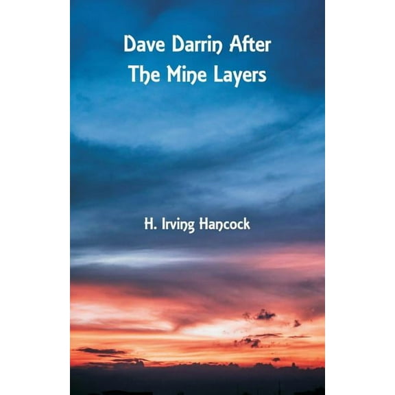 Dave Darrin After The Mine Layers, (Paperback)