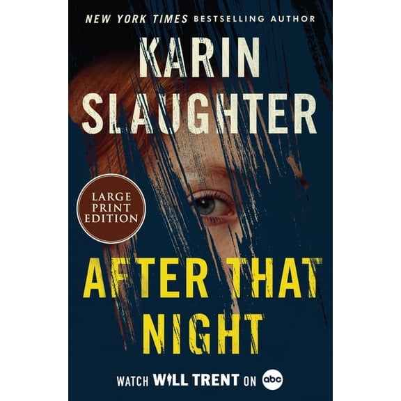 Will Trent After That Night, Book 11, (Paperback)