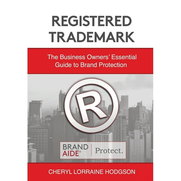 Registered Trademark Business Owners' Essential Guide to Brand