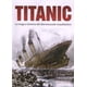 thumbnail image 1 of TITANIC: LA TRAGICA HISTORIA DEL DESVENTURADO TRASATLANTICO GRUPO EDITORIAL TOMO RUPERT MATTHEWS, 1 of 2