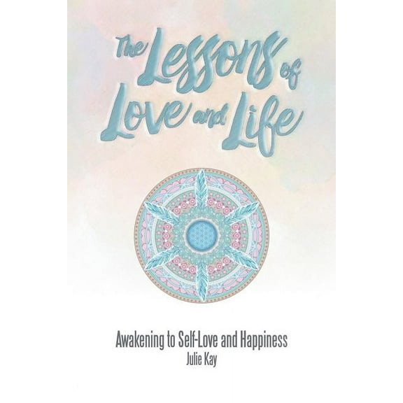 The Lessons of Love and Life (Paperback)