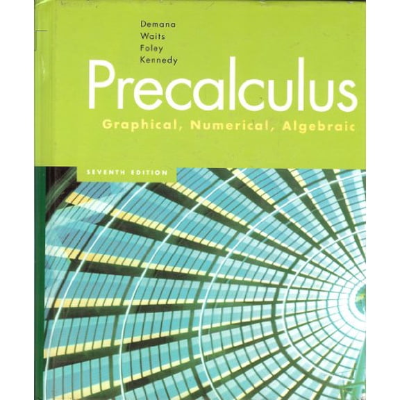 Pre-Owned Precalculus: Graphical, Numerical, Algebraic