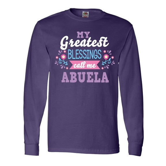 Inktastic My Greatest Blessings Call Me Abuela with Flowers Long Sleeve T-Shirt