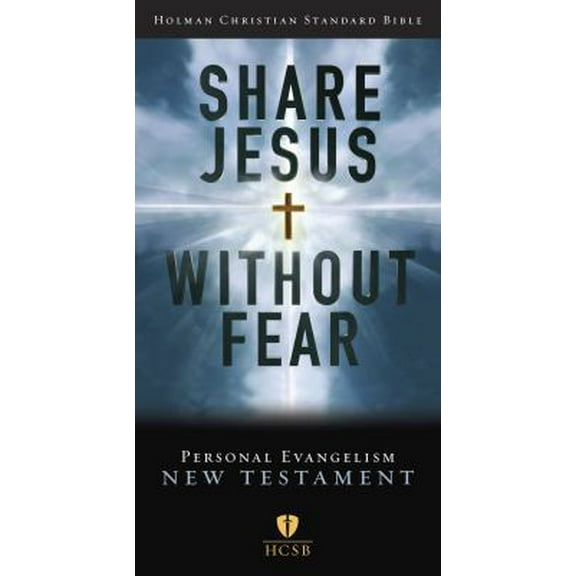 Pre-Owned HCSB Share Jesus Without Fear New Testament, Trade Paper (Paperback) 1586404458 9781586404451