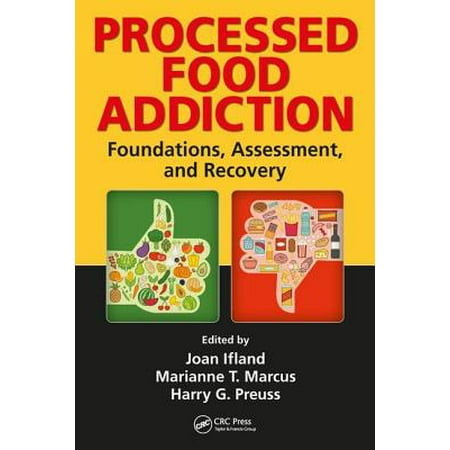 Food Addiction : Assessment, Management, and