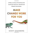 thumbnail image 1 of Pre-Owned Make Change Work for You: 10 Ways to Future-Proof Yourself, Fearlessly Innovate, and Succeed Despite Uncer tainty (Hardcover) 0399166769 9780399166761, 1 of 1