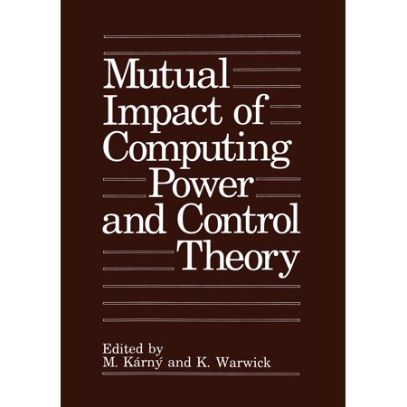 ISBN 9781461362913 product image for Mutual Impact of Computing Power and Control Theory (Paperback) | upcitemdb.com