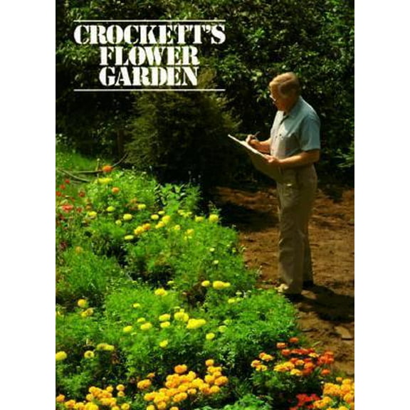 Pre-Owned Crockett's Flower Garden (Paperback) 0316161330 9780316161336