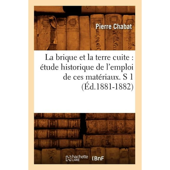 Arts: La brique et la terre cuite (Paperback)