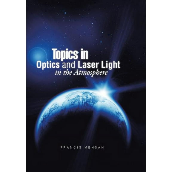 Topics in Optics and Laser Light in the Atmosphere (Hardcover)