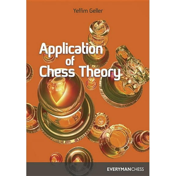 Application of Chess Theory, (Paperback)