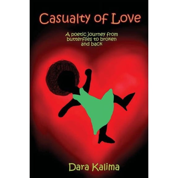 Casualty of Love: A Poetic Journey from Butterflies to Broken and Back