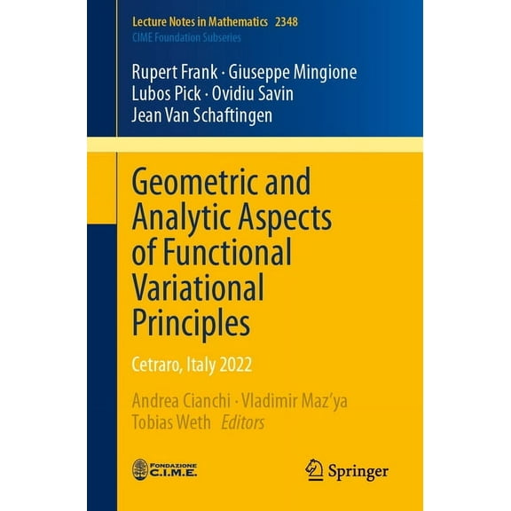 Geometric and Analytic Aspects of Functional Variational Principles: Cetraro, Italy 2022, (Paperback)