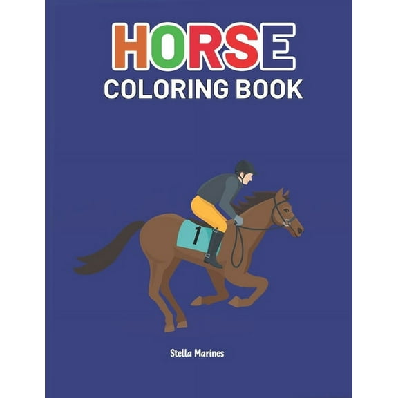 Horse Coloring Book: Wonderful World of Horses Coloring Book (Paperback)