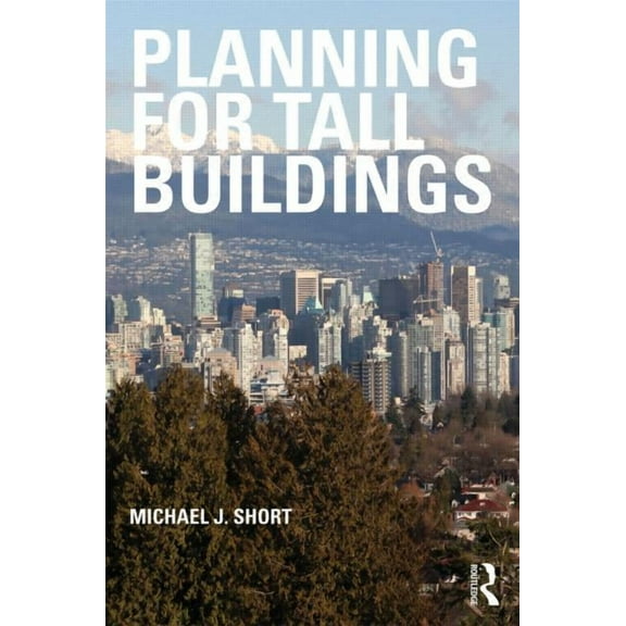 Planning for Tall Buildings, (Paperback)