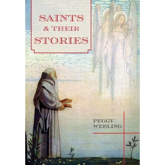 Saints and Their Stories, (Hardcover)