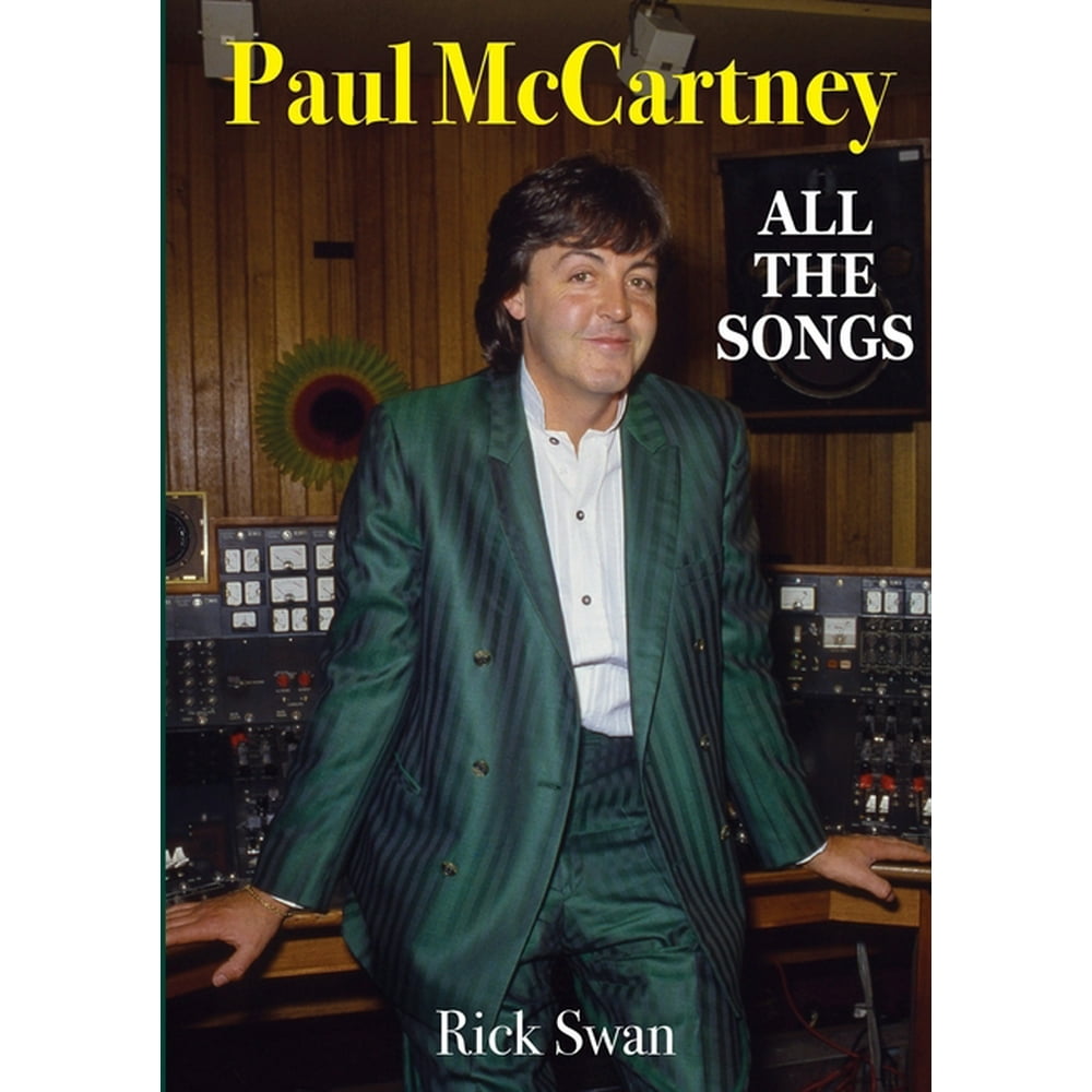 Paul McCartney All The Songs (Paperback)