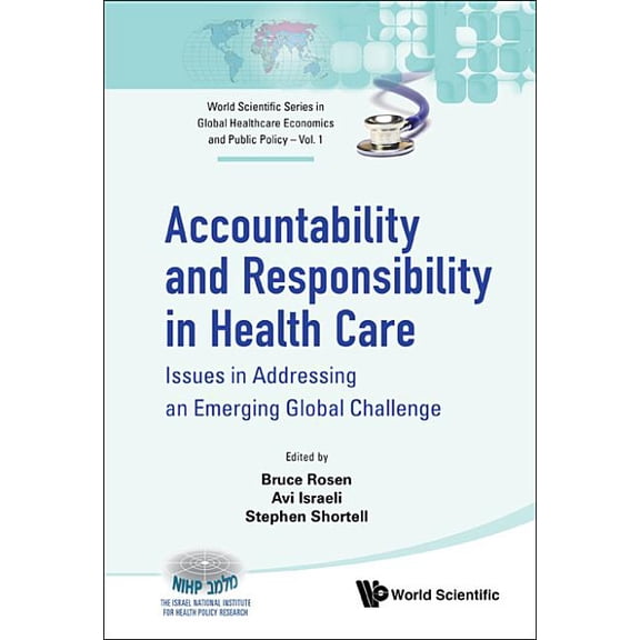 World Scientific Global Health Economics Account & Responsibility in Health Care, Book 1, (Hardcover)