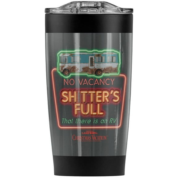 Christmas Vacation/No Vacancy Shtter'S Full Stainless Steel Tumbler 20 oz Coffee Travel Mug/Cup, Vacuum Insulated & Double Wall with Leakproof Sliding Lid | Great for Hot Drinks and Cold Beverages