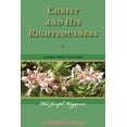 thumbnail image 1 of Pre-Owned Timeless Writings: Christ and His Righteousness : Timeless Writings of the Pioneers (Series #1) (Paperback), 1 of 1