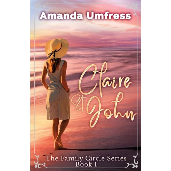 Family Circle Claire St. John, Book 1, (Paperback)