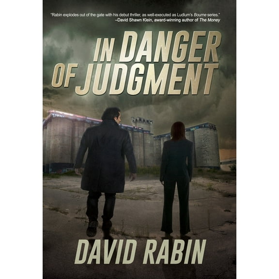 In Danger of Judgment: A Thriller, (Hardcover)