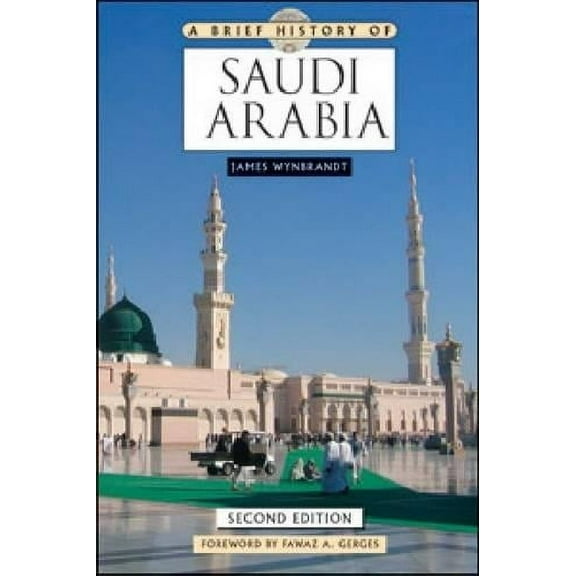 A Brief History of Saudi Arabia (Paperback)
