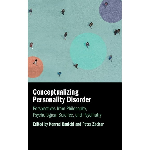 Conceptualizing Personality Disorder, (Hardcover)
