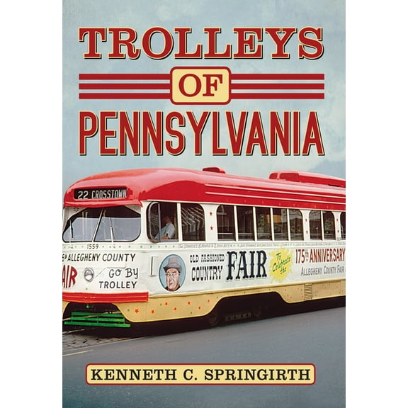 Trolleys of Pennsylvania, (Paperback)