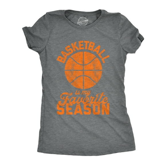 Womens Basketball Is My Favorite Season T Shirt Funny Hoops Sports Novelty Tee (Dark Heather Grey) - M