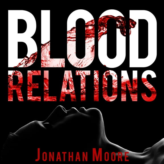 Blood Relations (Audiobook)