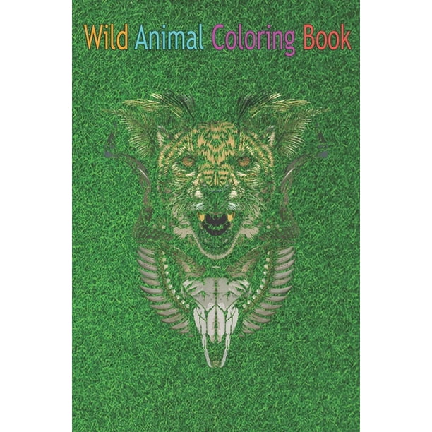 Wild Animal Coloring Book : Cheetah Wildlife Nature Spirit Animal Big Cat  sheep skull An Coloring Book Featuring Beautiful Forest Animals, Birds,  Plants and Wildlife for Stress Relief and Relaxation ! (Paperback) -