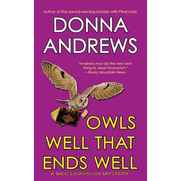 Meg Langslow Mysteries Owls Well That Ends Well, Book 6, (Paperback)