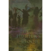 Chronicles of Faerie: The Hunter's Moon (Paperback)
