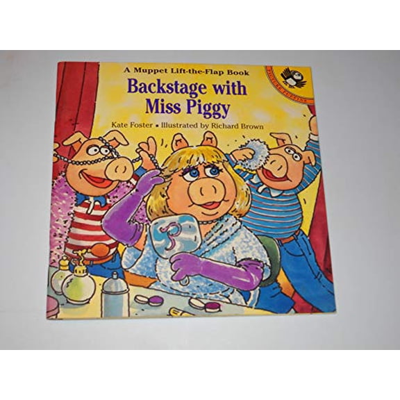 Pre-Owned Backstage with Miss Piggy: A Muppet Lift-the-Flap Book (Muppets), 9780140562170, 0140562176, Paperback,