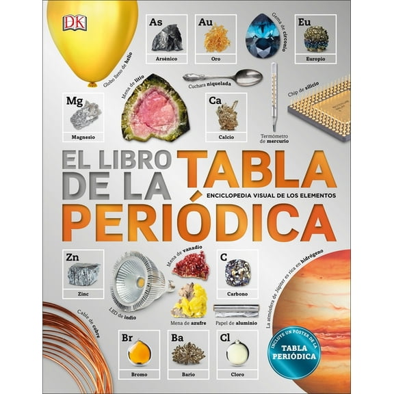 DK Our World in Pictures: El libro de la tabla periódica (The Elements Book) (Hardcover)