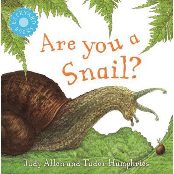 Pre-Owned Are You a Snail? (Paperback) 0753456044 9780753456040