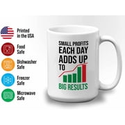 Trading Mug White 15oz - Small Profits Each Day Adds Up - Stock Market Trader Broker Financial Adviser Investor Eat Sleep Trading