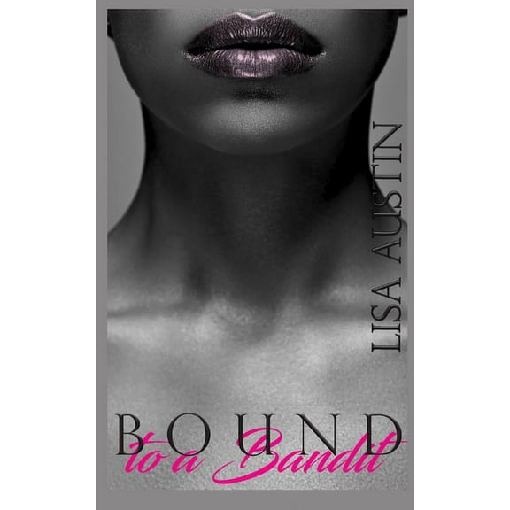 Bound to a Bandit, (Paperback)