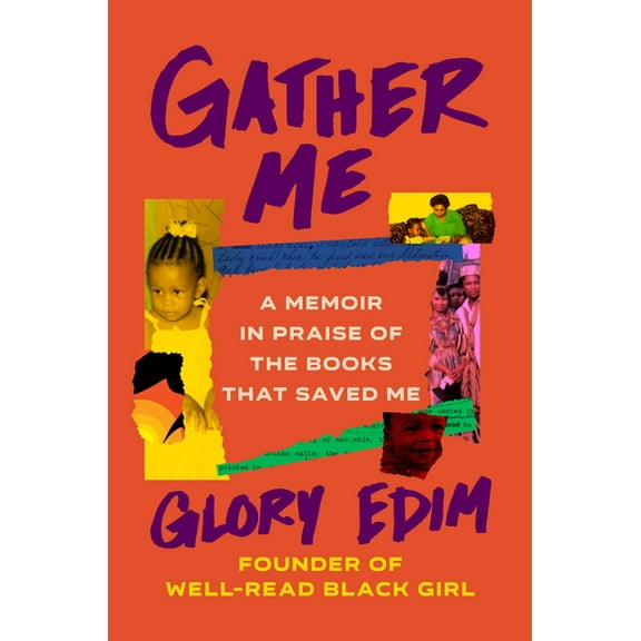 Gather Me: A Memoir in Praise of the Books That Saved Me, (Hardcover)