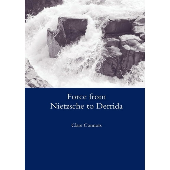 Force from Nietzsche to Derrida, (Paperback)